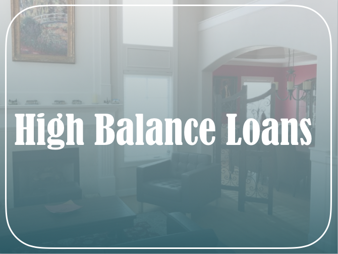 High-Balance Loan