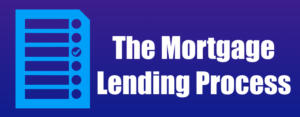 Mortgage Lending Process