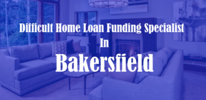 Conforming Home Loans in Bakersfield