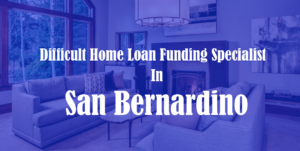 Downpayment assistance program lenders in San Bernardino City