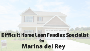 ITIN Mortgage Loans in Marina del Rey
