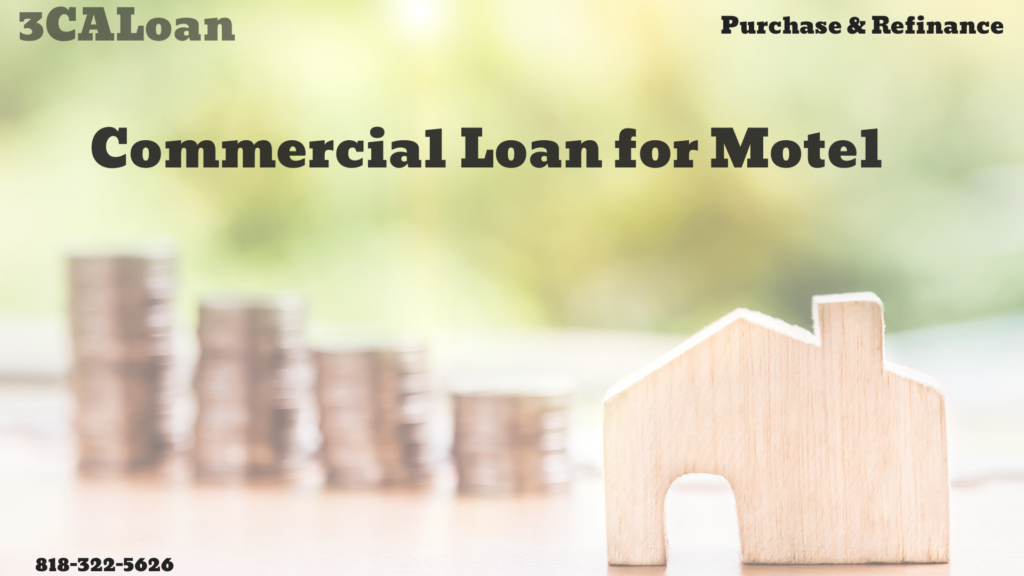 Commercial loan for Motel